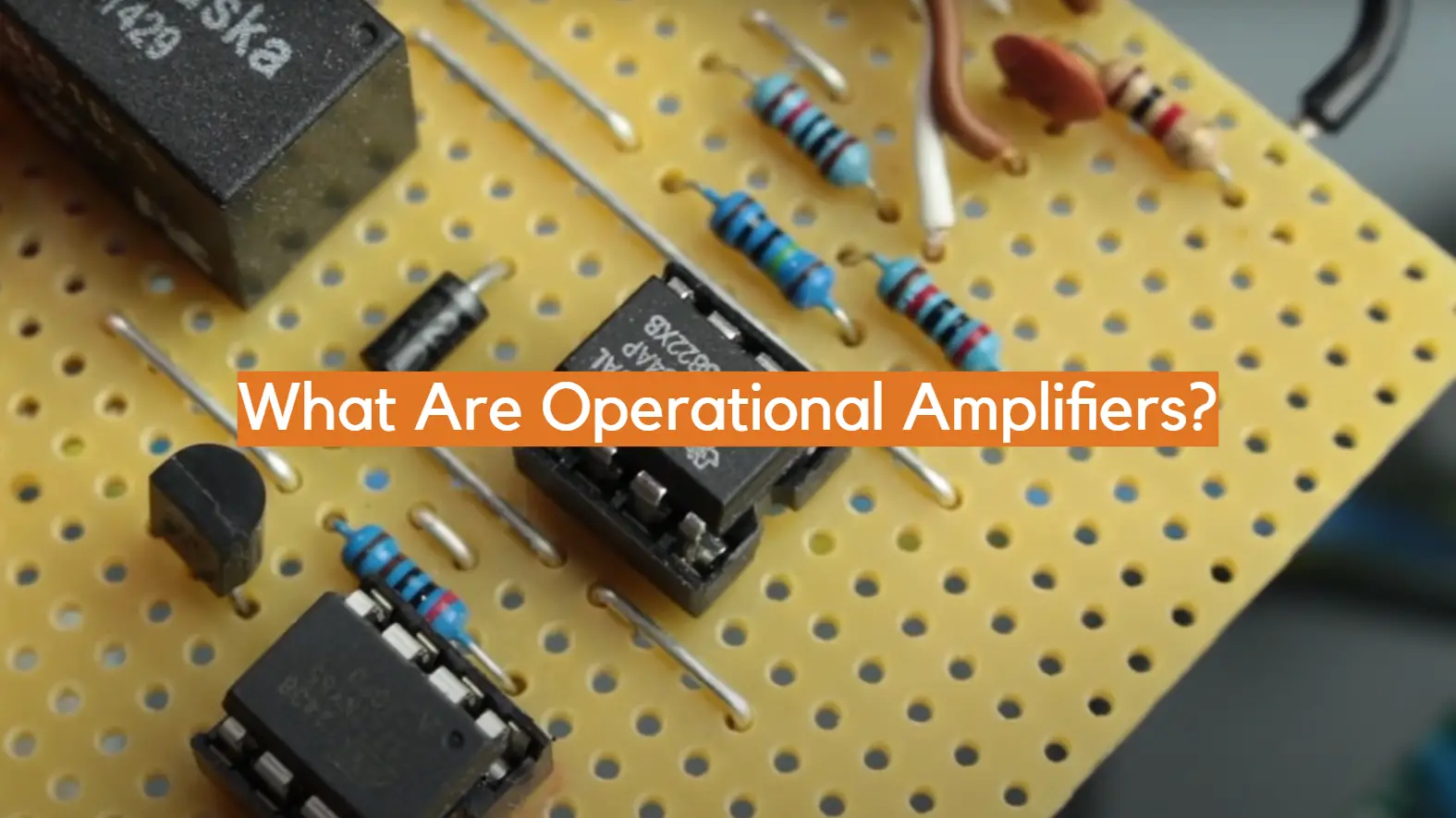 What Are Operational Amplifiers?