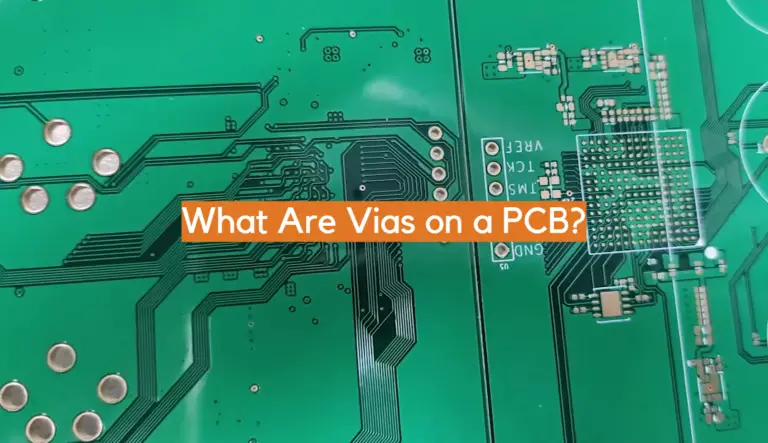 What Are Vias on a PCB? - ElectronicsHacks