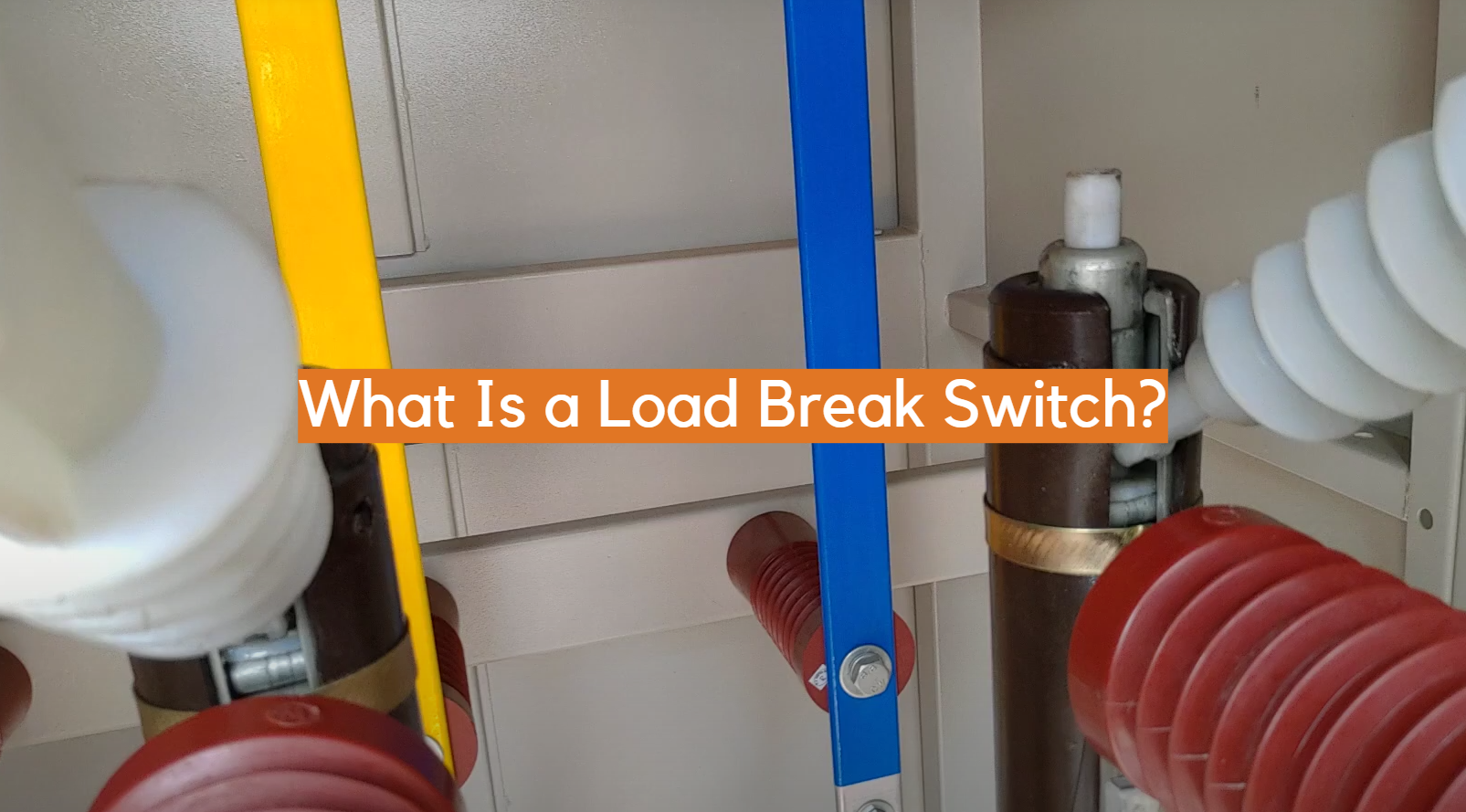 What Is a Load Break Switch? ElectronicsHacks