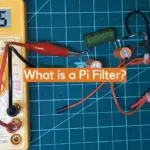 What is a Pi Filter?