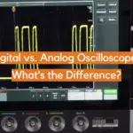 Digital vs. Analog Oscilloscope: What’s the Difference?