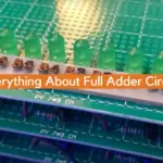 Everything About Full Adder Circuit