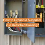 How to Ground a Subpanel in a Detached Building?