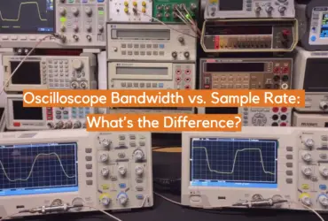 Oscilloscope Bandwidth vs. Sample Rate: What’s the Difference?