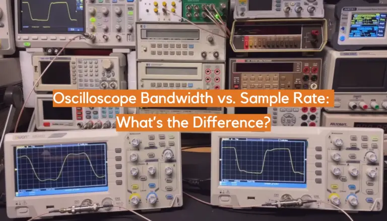 Sampling Rate Differences Oscilloscope Bandwidth vs. Sample Rate: What’s the Difference ...