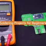 Soldering Projects for Beginners
