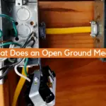 What Does an Open Ground Mean?