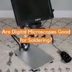 Are Digital Microscopes Good for Soldering?
