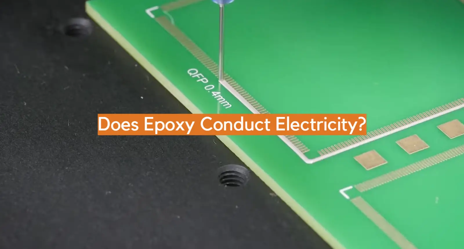Does Epoxy Conduct Electricity?