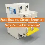 Fuse Box vs. Circuit Breaker: What’s the Difference?