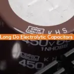 How Long Do Electrolytic Capacitors Last?