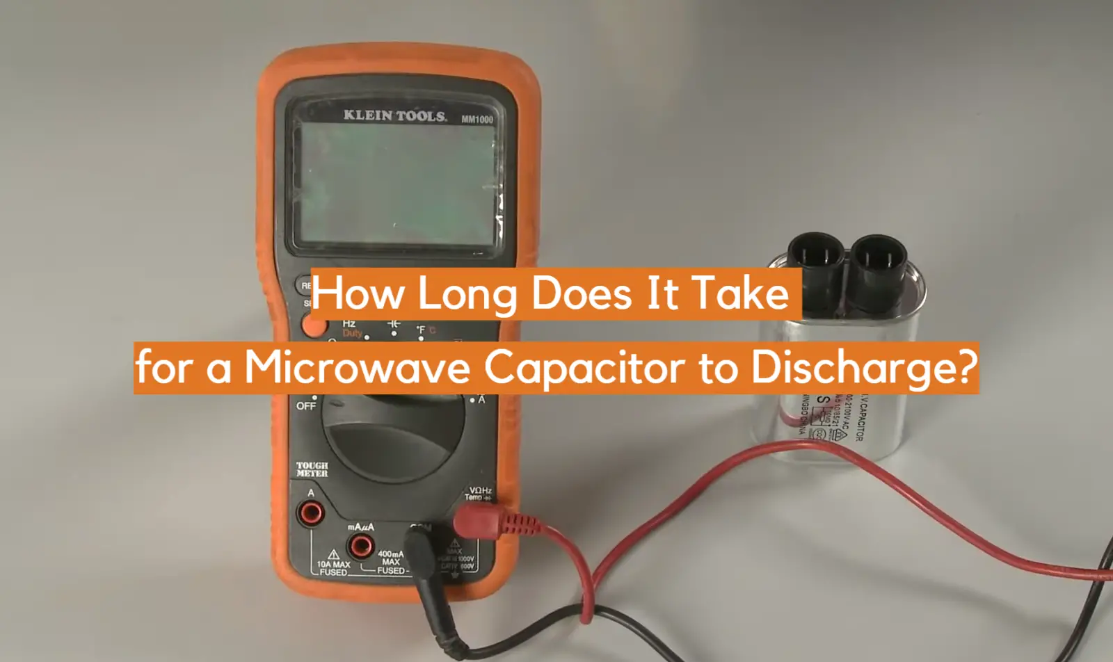How Long Does It Take for a Microwave Capacitor to Discharge?