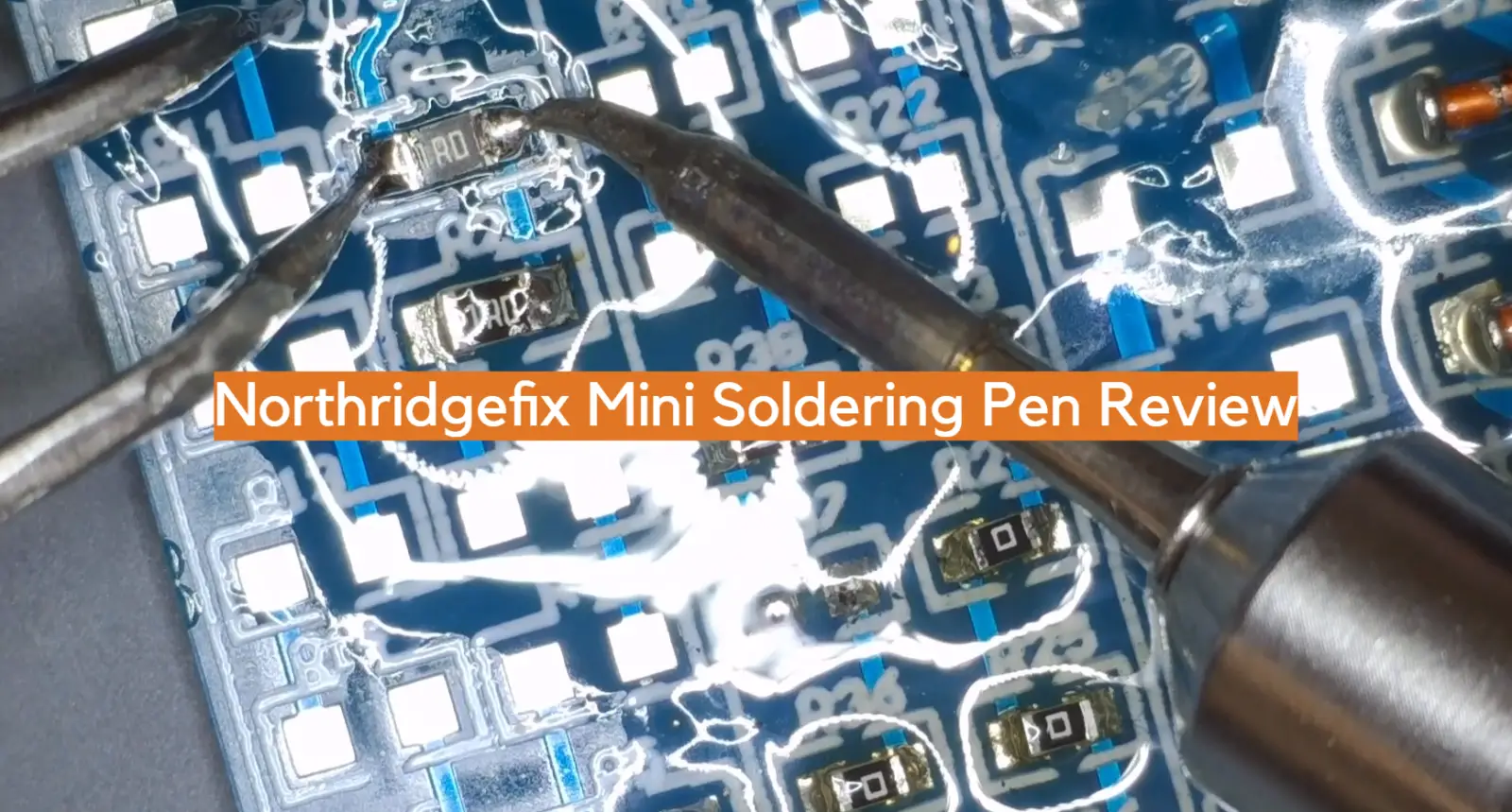 Northridgefix Mini Soldering Pen Review
