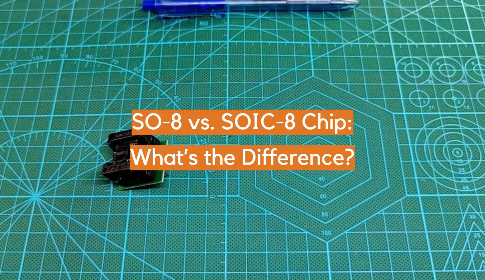 SO-8 vs. SOIC-8 Chip: What’s the Difference?