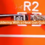 Soldering With a Heat Gun Guide