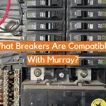 What Breakers Are Compatible With Murray?