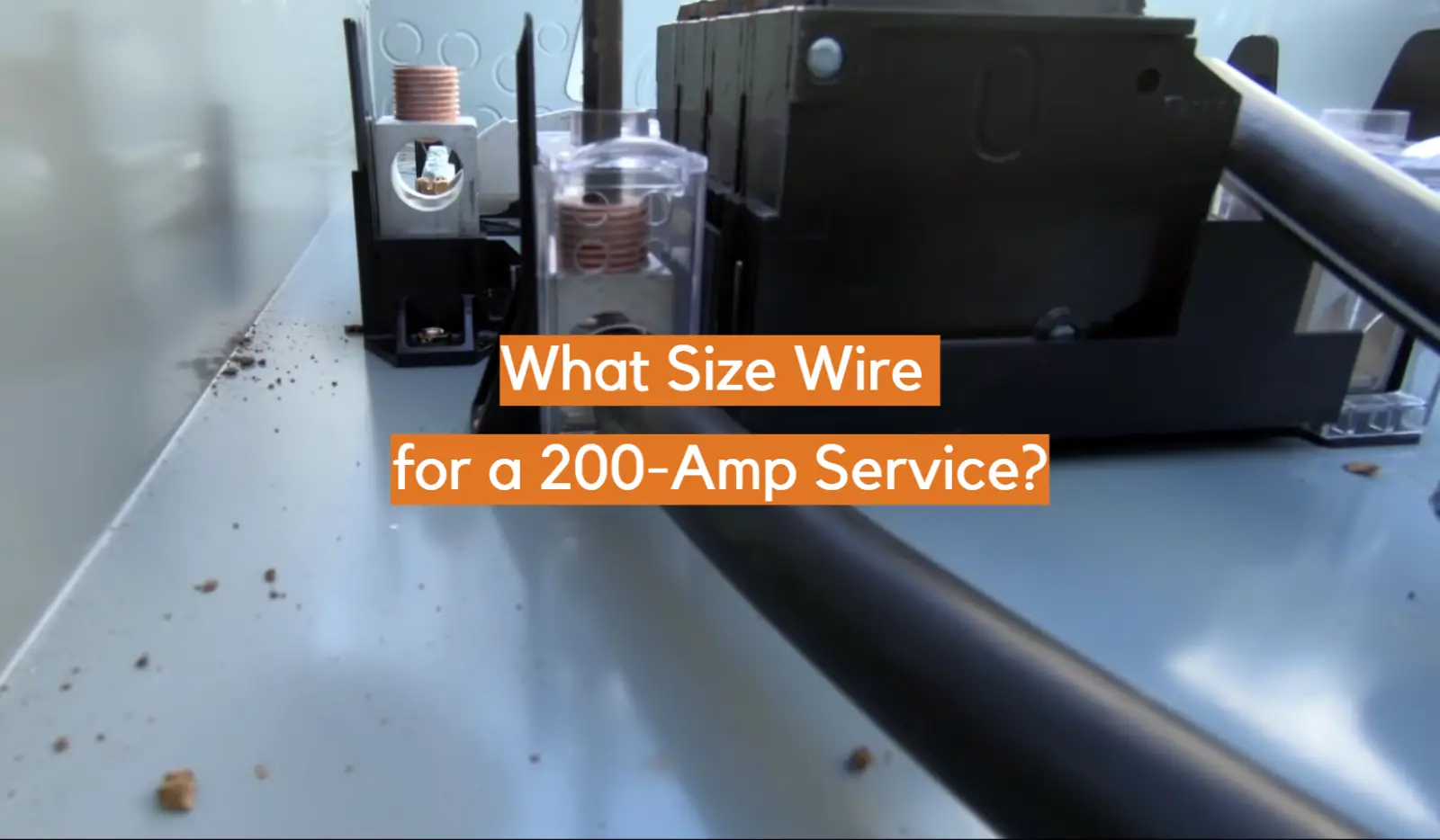 What Size Wire for a 200-Amp Service?