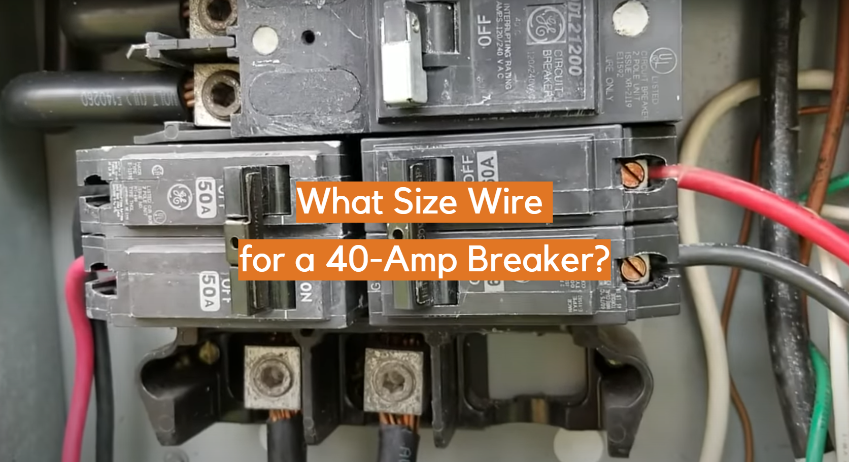 What Size Wire For A 40 Amp Breaker ElectronicsHacks