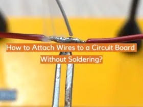 How to Attach Wires to a Circuit Board Without Soldering?