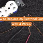 How to Replace an Electrical Outlet With 4 Wires?