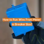 How to Run Wire From Meter to Breaker Box?