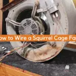 How to Wire a Squirrel Cage Fan?
