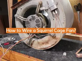How to Wire a Squirrel Cage Fan?