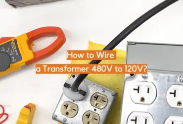 How to Wire a Transformer 480V to 120V?
