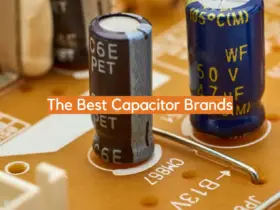 The Best Capacitor Brands