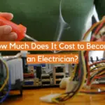 How Much Does It Cost to Become an Electrician?