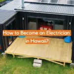 How to Become an Electrician in Hawaii?