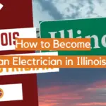 How to Become an Electrician in Illinois?