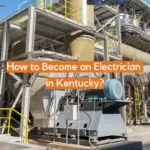 How to Become an Electrician in Kentucky?