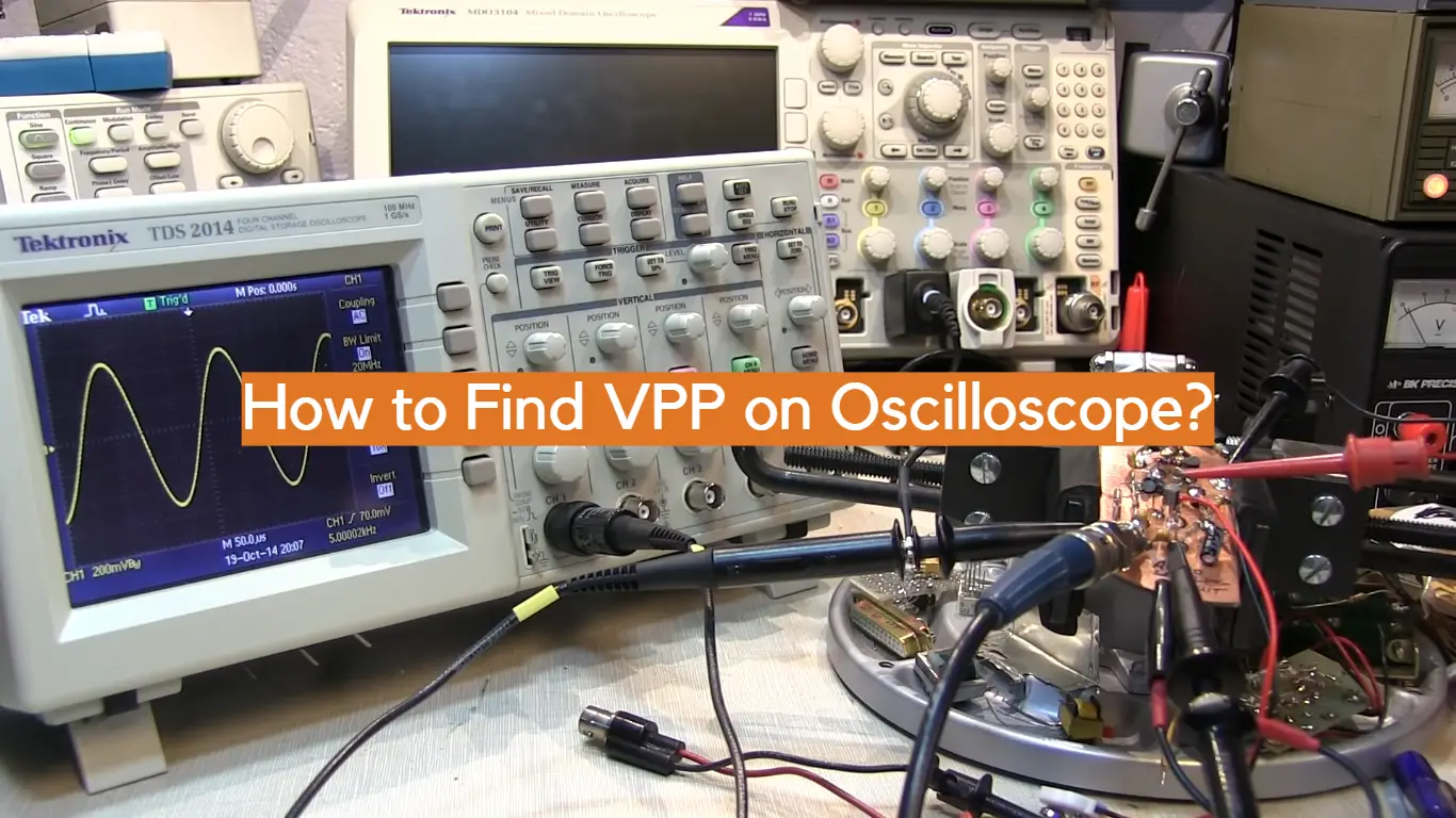 How to Find VPP on Oscilloscope?