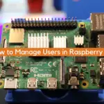How to Manage Users in Raspberry Pi?