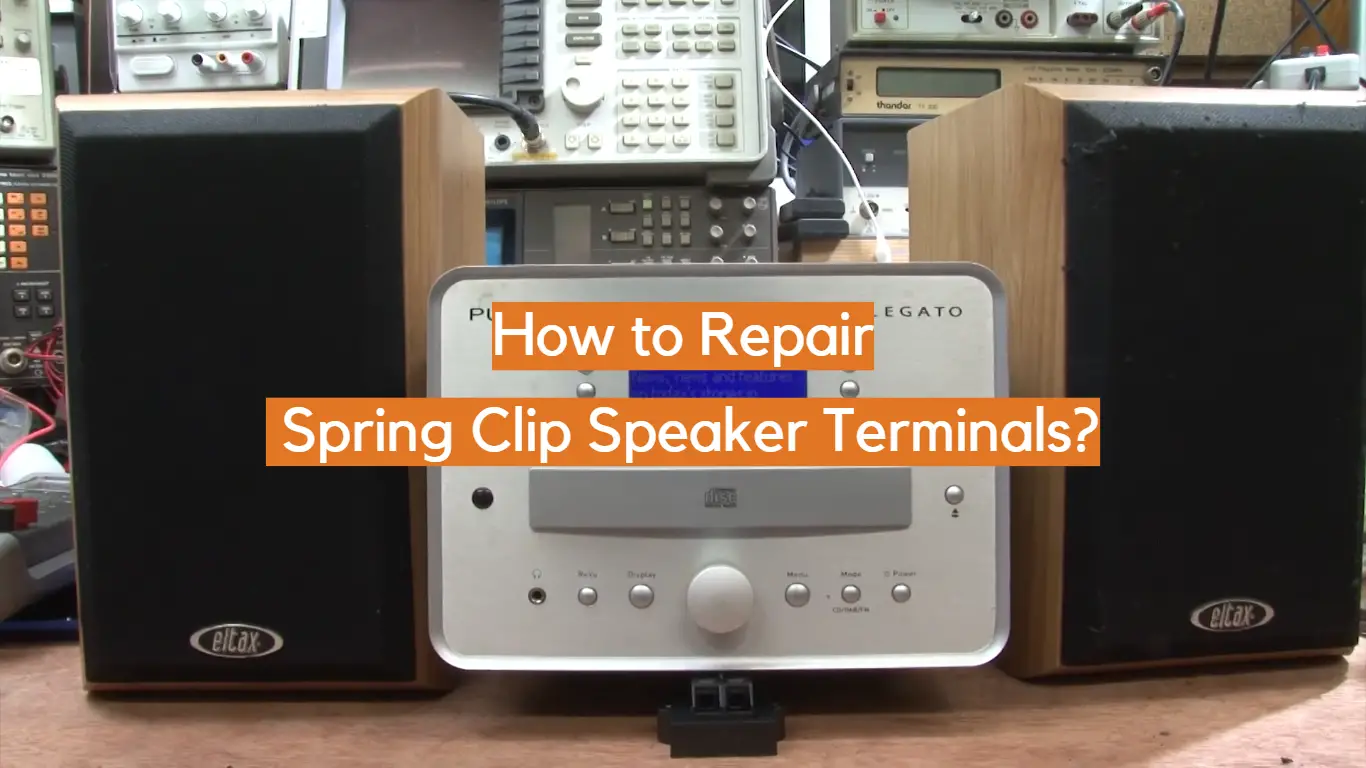 How to Repair Spring Clip Speaker Terminals?