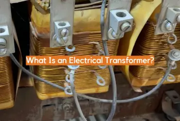 What Is an Electrical Transformer?