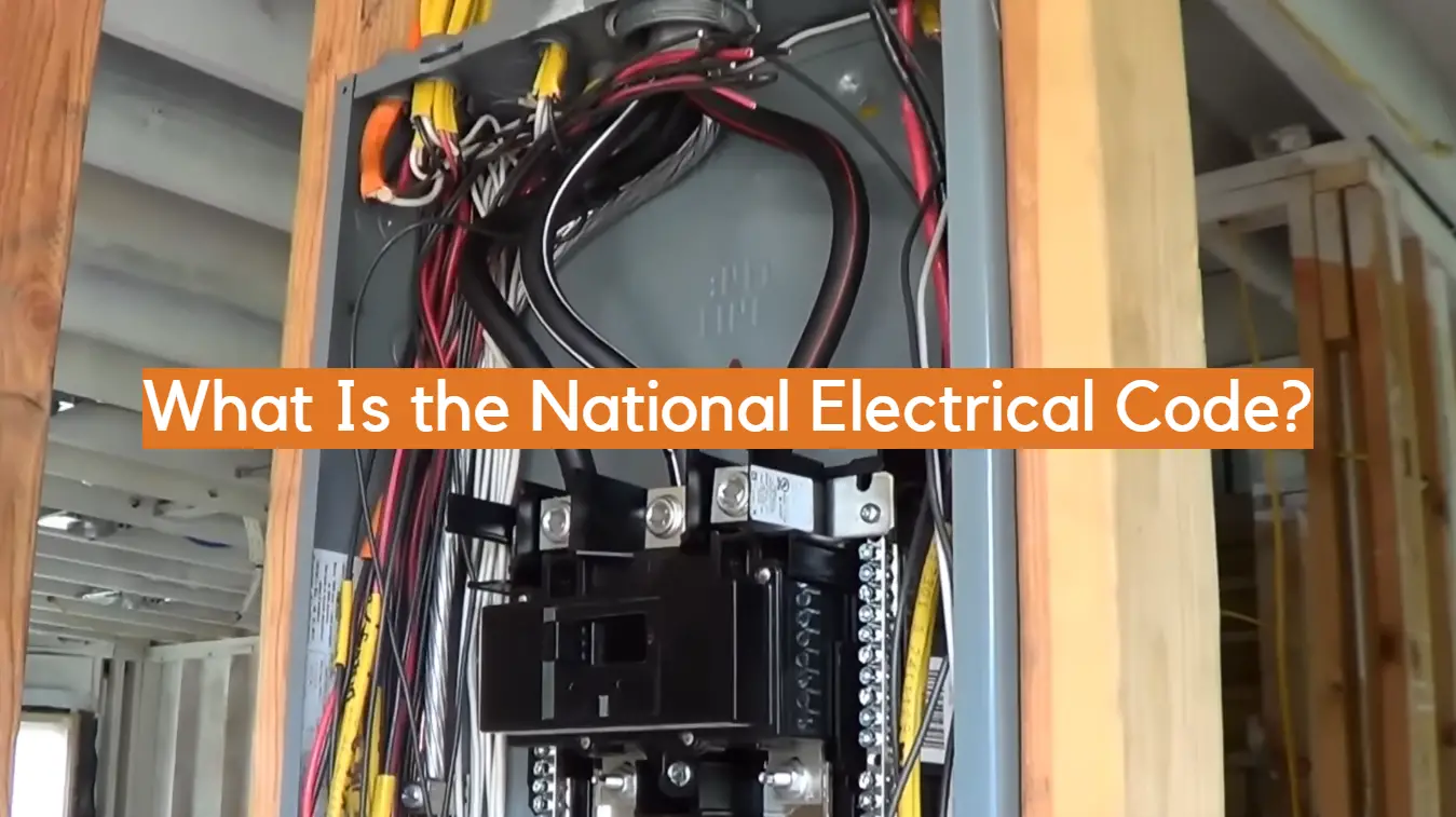 What Is the National Electrical Code?