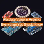 Absolute Value in Arduino: Everything You Should Know