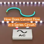 How Does Current Flow in a Series Circuit?