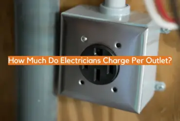 How Much Do Electricians Charge Per Outlet?