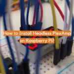 How to Install Headless PlexAmp on Raspberry Pi?