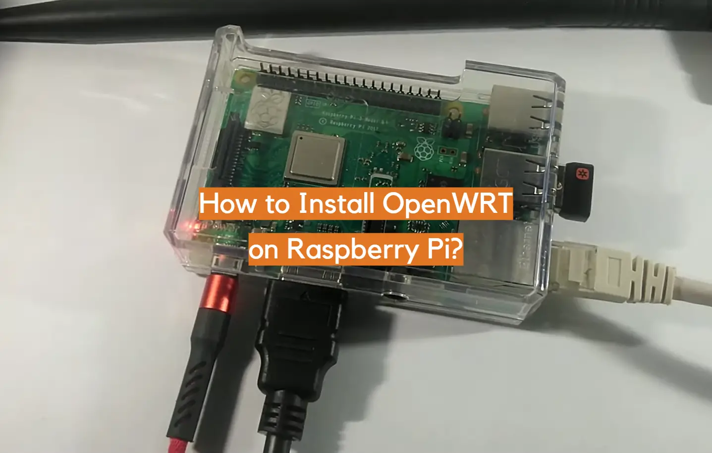 How to Install OpenWRT on Raspberry Pi?