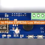 How to Make ESP8266 Lua Webserver?