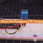 How to Read the Raspberry Pi Temperature?