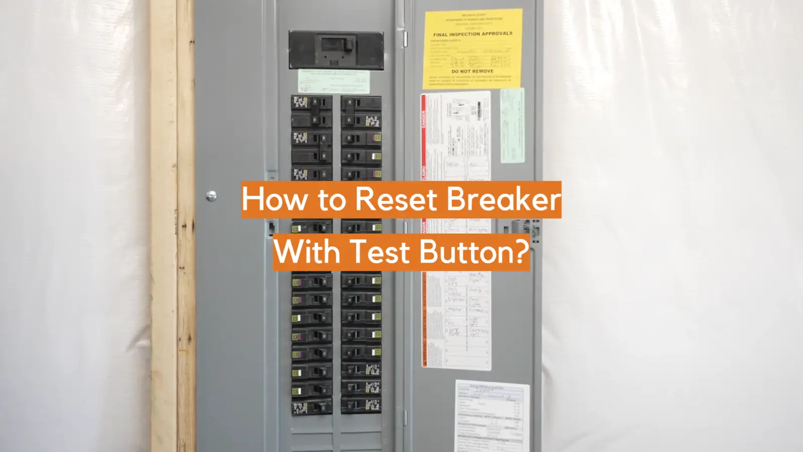 How to Reset Breaker With Test Button?