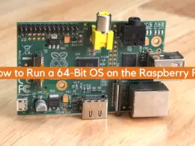 How to Run a 64-Bit OS on the Raspberry Pi?