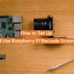 How to Set Up and Use Raspberry Pi Barcode Scanner?