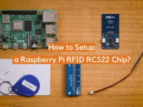 How to Setup a Raspberry Pi RFID RC522 Chip?