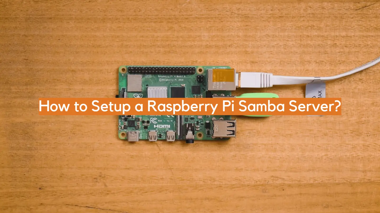 How to Setup a Raspberry Pi Samba Server?